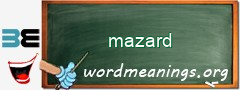 WordMeaning blackboard for mazard